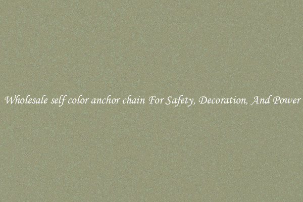Wholesale self color anchor chain For Safety, Decoration, And Power