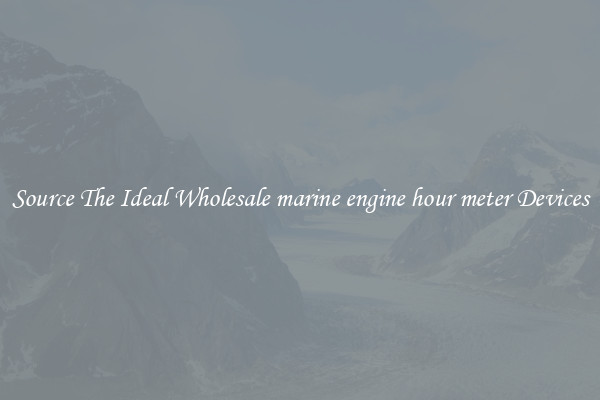 Source The Ideal Wholesale marine engine hour meter Devices