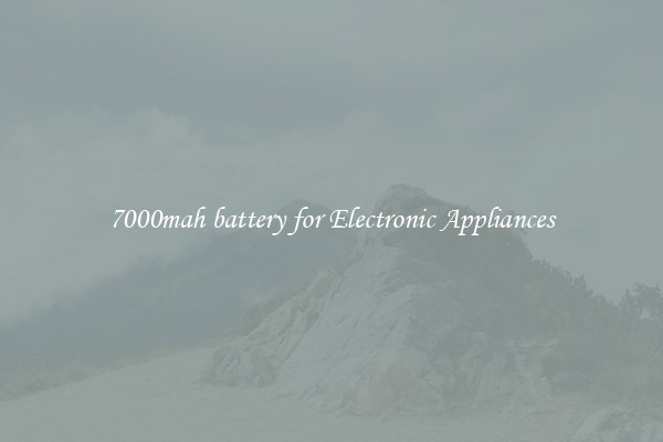 7000mah battery for Electronic Appliances