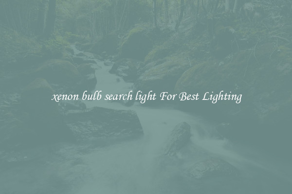 xenon bulb search light For Best Lighting